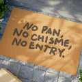 No Pan, No Chisme, No Entry – Doormat 24x16 