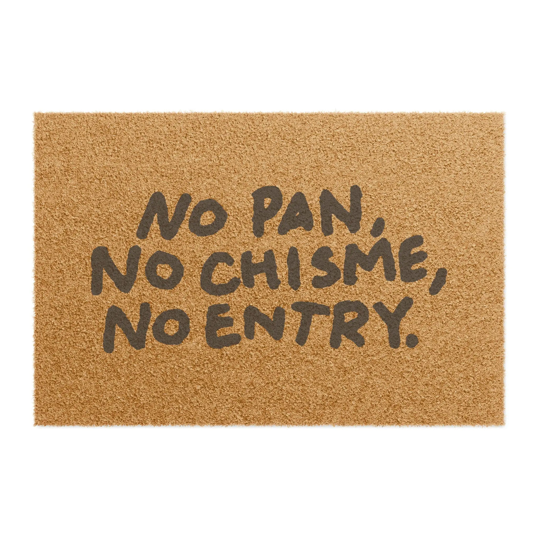 No Pan, No Chisme, No Entry – Doormat 24x16 