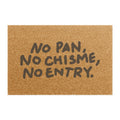 No Pan, No Chisme, No Entry – Doormat 24x16 