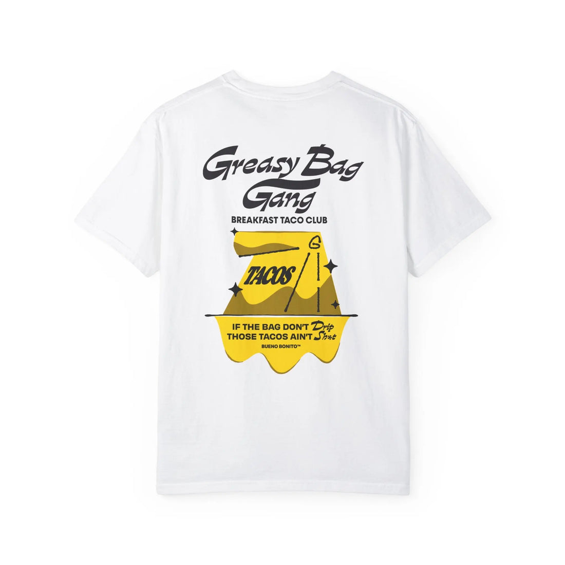 Greasy Bag Gang Breakfast Taco Club - Bag Don’t Drip Shirt 