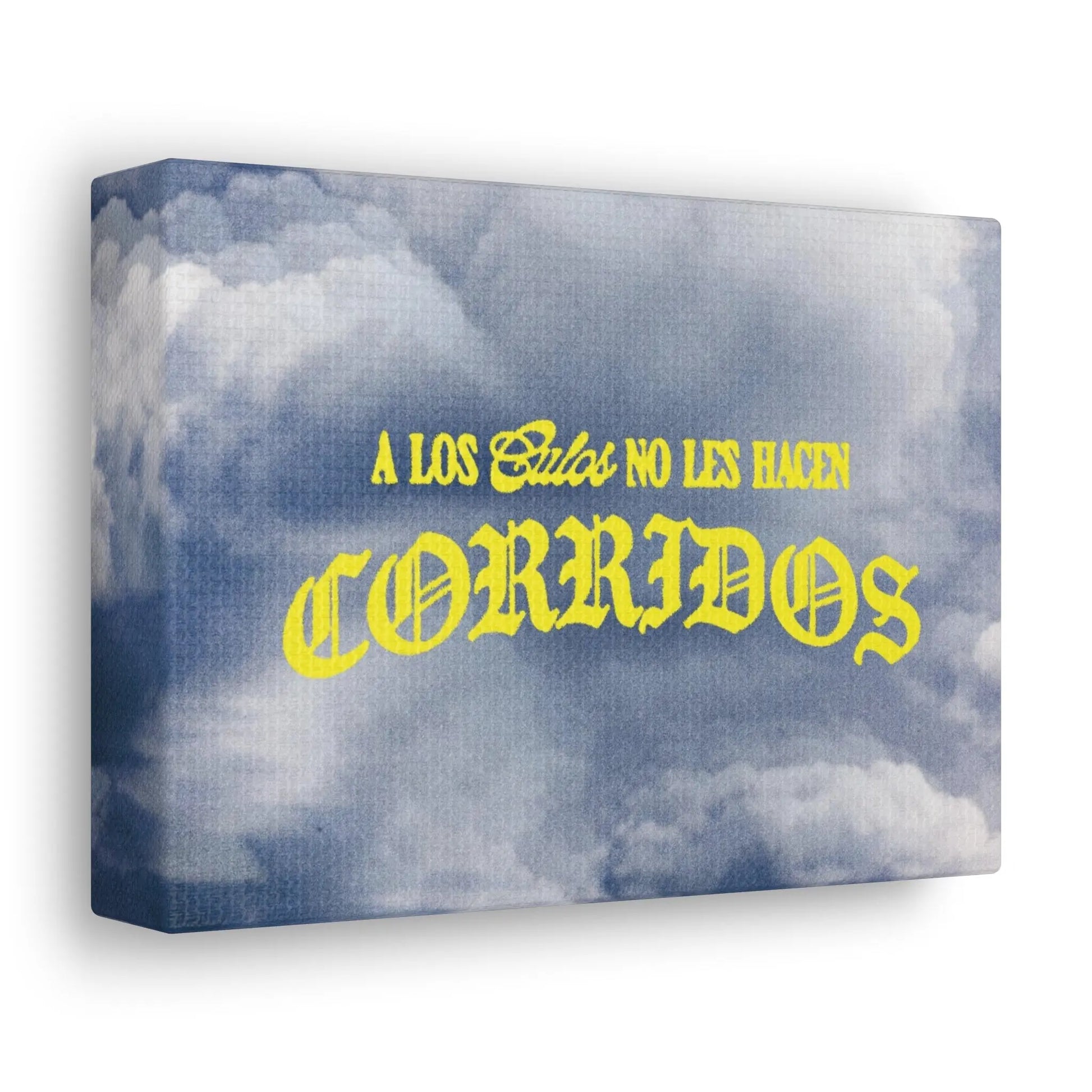 A Los Culos No Les Hacen Corridos – 7x5 Canvas 