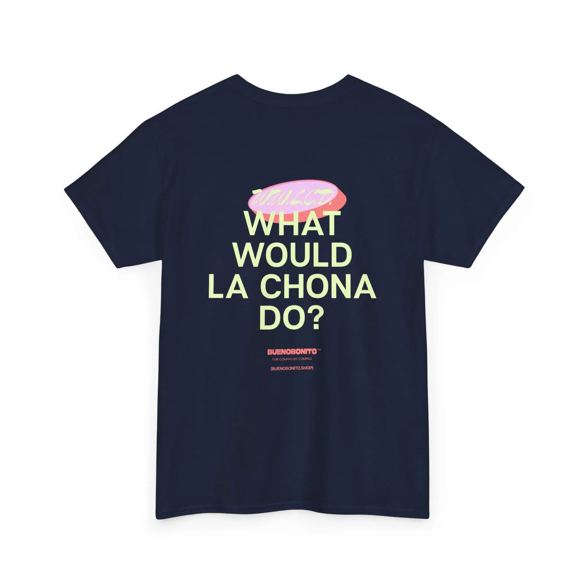 La Chona T-Shirt La Chona T-Shirt
