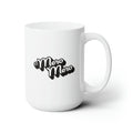 El Mero Mero  – White 15oz. Mug 