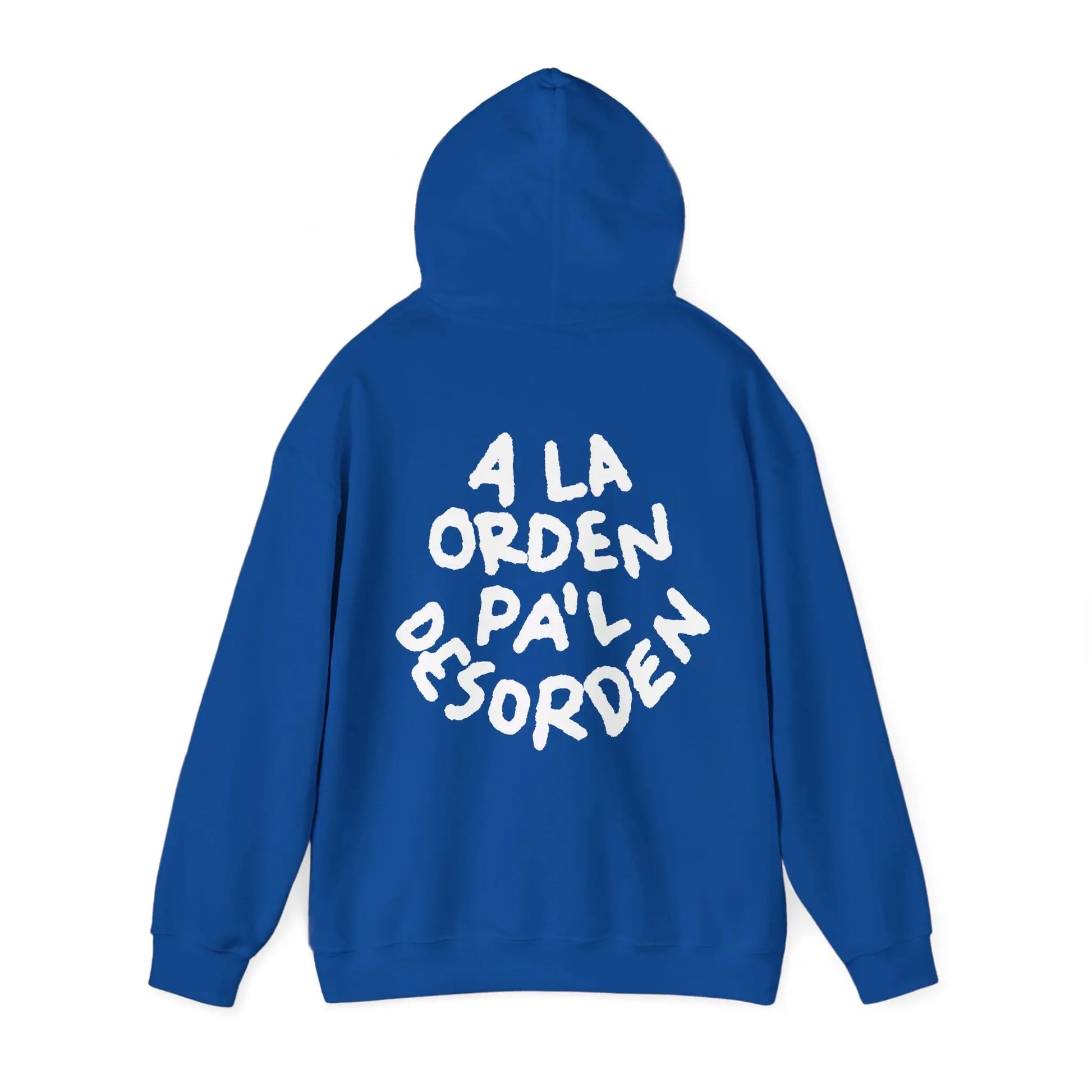 A La Orden Pa’l Desorden Hoodie 