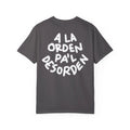 A La Orden Pa’l Desorden - Shirt 